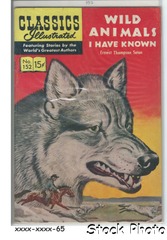 Classics Illustrated #152 HRN152 Wild Animals I Have Known © September 1959